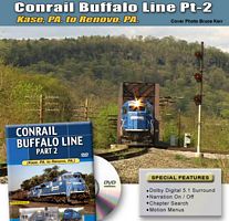 Conrail Buffalo Line Part 2 Kase to Renovo, PA DVD