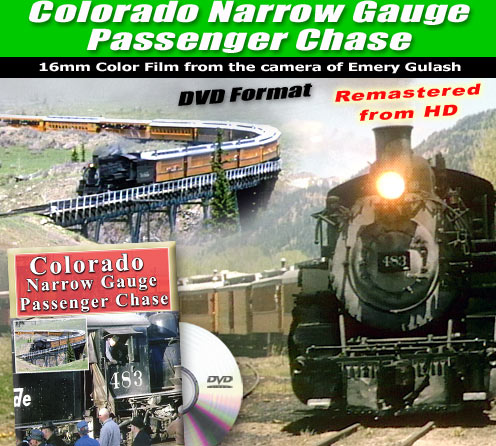 Colorado Narrow Gauge Passenger Chase - Emery Gulash DVD